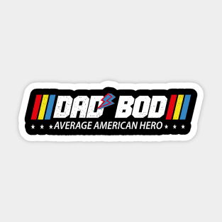 Dad Bod Average American Hero Sticker